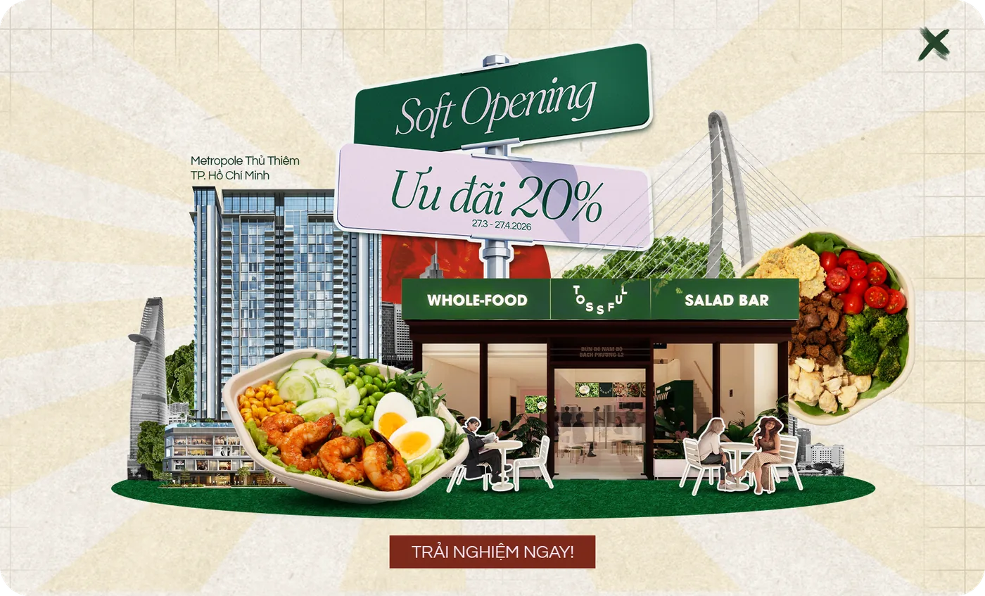 Soft Opening Tossful Metropole Thủ Thiêm — Ưu đãi 20%. Trải nghiệm ngay!